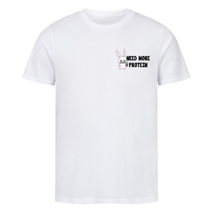 Need more Protein Shirt