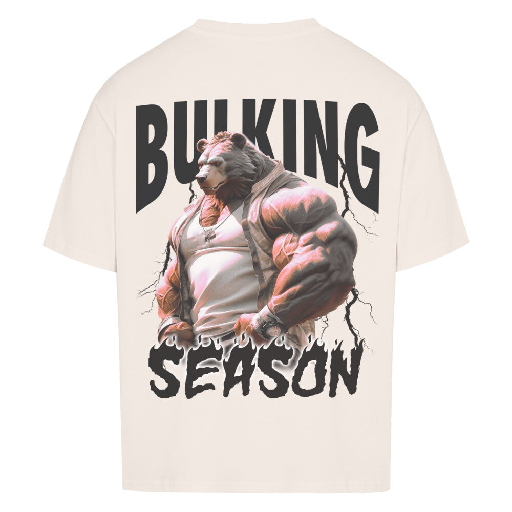 Bulking Season (Backprint) Oversized Shirt