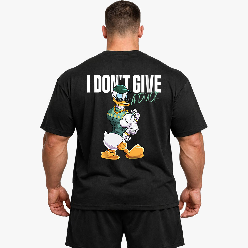 I Don't give a duck Oversized (Backprint) Shirt
