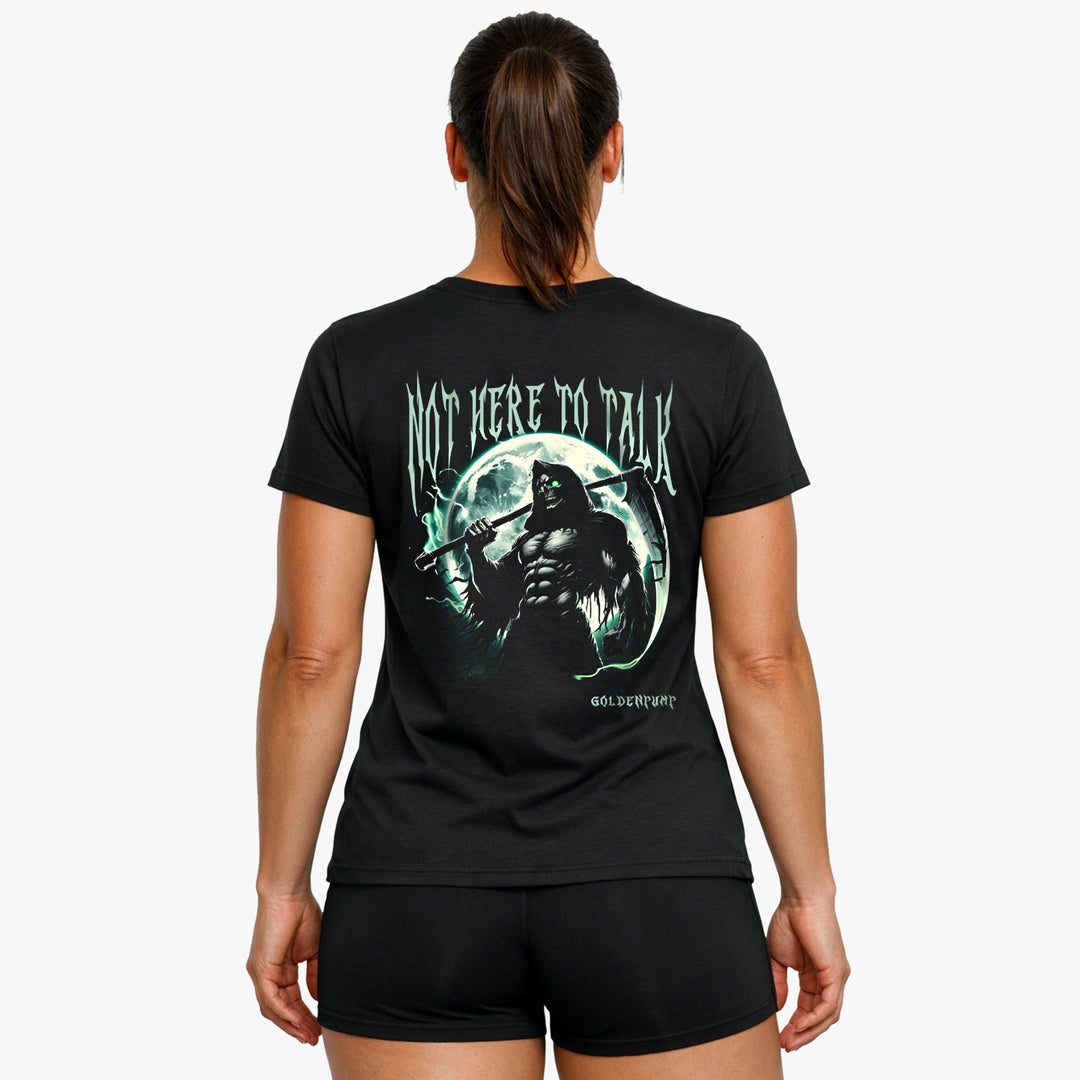 Not here to talk (Backprint) Shirt