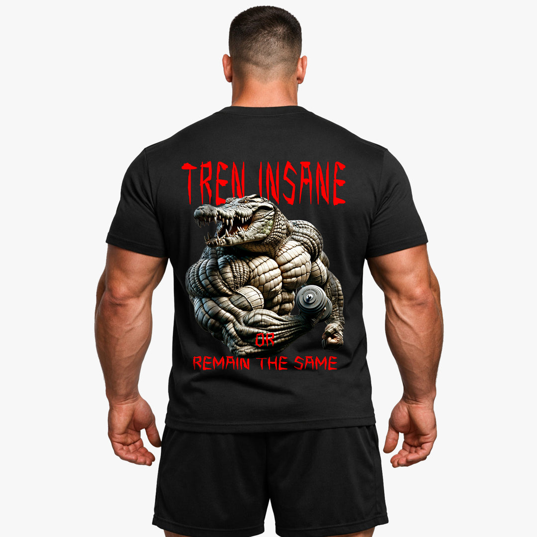 Tren Insane (Backprint) Shirt