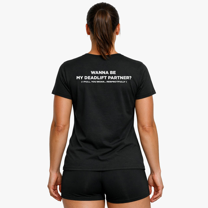 Wanna Be My Deadlift Partner (Backprint) Shirt