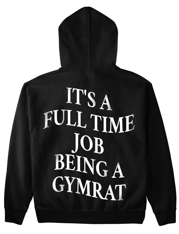 Full time job (Backprint) Hoodie