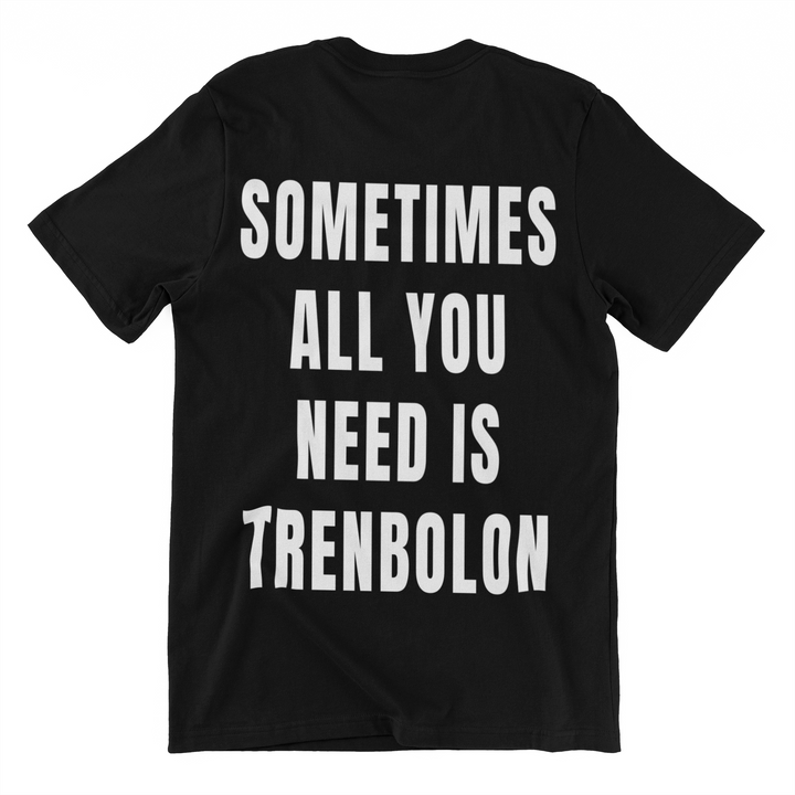 Trenbolon (Backprint) Shirt